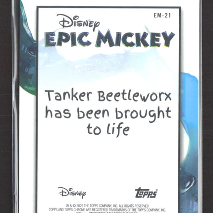 2026 Topps Chrome Disney Epic Mickey #EM-21 Tanker Beetleworx