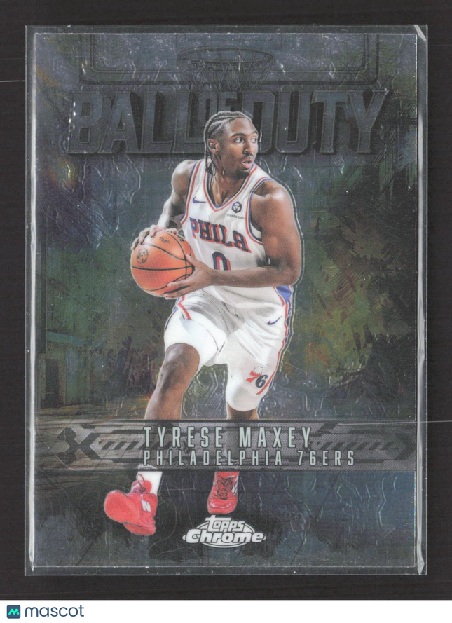 2025 Topps Chrome Ball of Duty Tyrese Maxey #BD-10