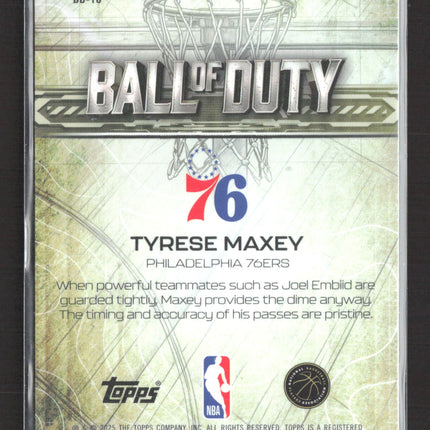2025 Topps Chrome Ball of Duty Tyrese Maxey #BD-10
