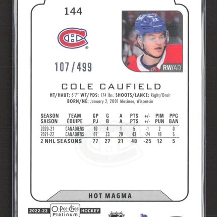 2023 O-Pee-Chee Platinum Cole Caufield #144 Hot Magma 107/499