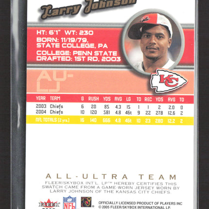 2005 Fleer Ultra All-Ultra Team Larry Johnson #AU-LJ Game-Worn Jersey