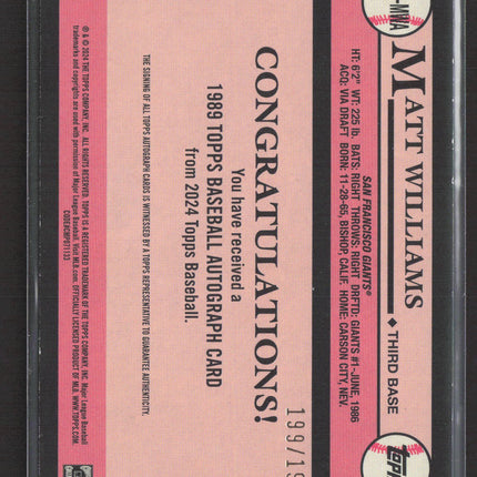 2024 Topps 1989 Topps Autograph Matt Williams #89BA-MW Black 199/199 Auto