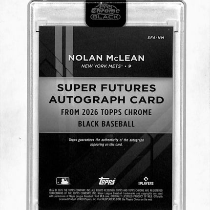 2026 Topps Chrome Black Super Futures Nolan McLean #SFA-NM Gold 01/50 RC Auto