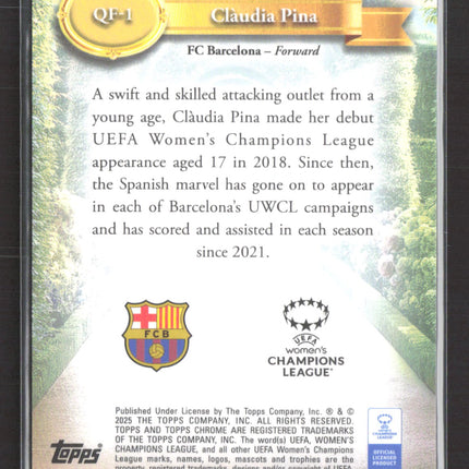 2025 Topps Chrome Queens of Football Claudia Pina #QF-1 Gold 14/50
