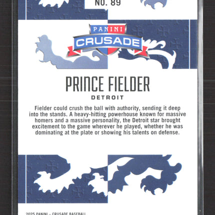 2025 Panini Crusade Prince Fielder #89 Purple /99