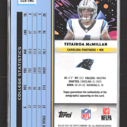 2025 Topps Cosmic Chrome Tetairoa McMillan #CCA-TMC RC Auto Refractor