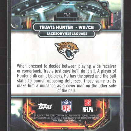 2025 Topps Chrome Extraterrestrial Travis Hunter #ET-6 RC