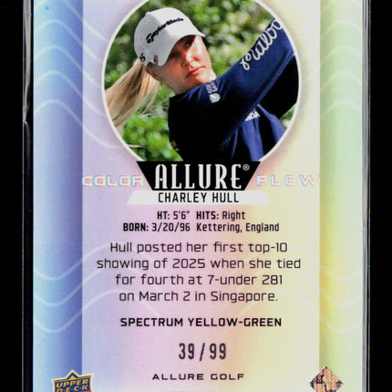 2026 Upper Deck Allure Color Flow Charley Hull #CF-5 Spectrum Yellow-Green /99