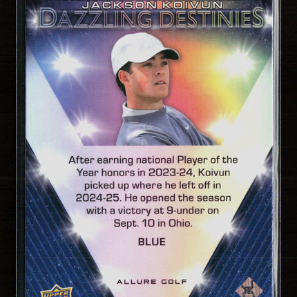 2026 Upper Deck Allure Golf Dazzling Destinies Jackson Koivun #DD-4 Blue