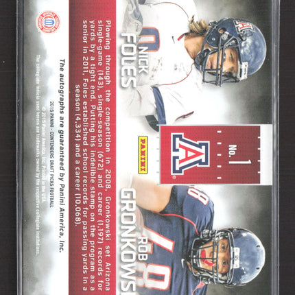2015 Contenders Draft Collegiate Connections Rob Gronkowski Nick Foles #1 Auto