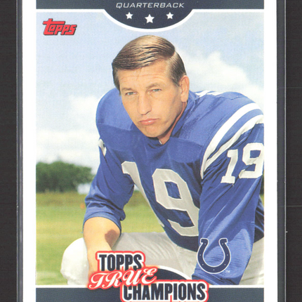 2006 Topps True Champions Johnny Unitas #6
