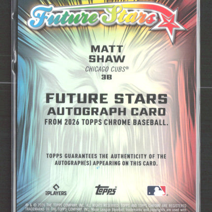 2026 Topps Chrome Future Stars Matt Shaw #FSA-MS Gold Refractor 45/50 Auto