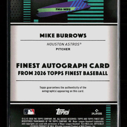 2026 Topps Finest Mike Burrows #FMA-MBU Auto