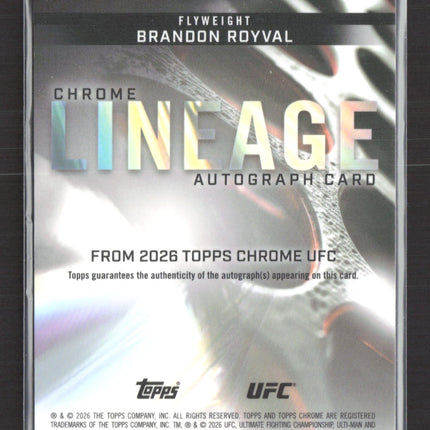 2026 Topps Chrome UFC Lineage Brandon Royval #CCA-BR 07/10 Auto