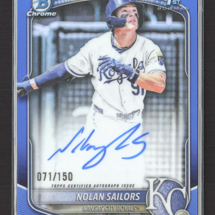 2025 Bowman Chrome Nolan Sailors #CPA-NSA Blue Refractor 071/150 1st Bowman Auto