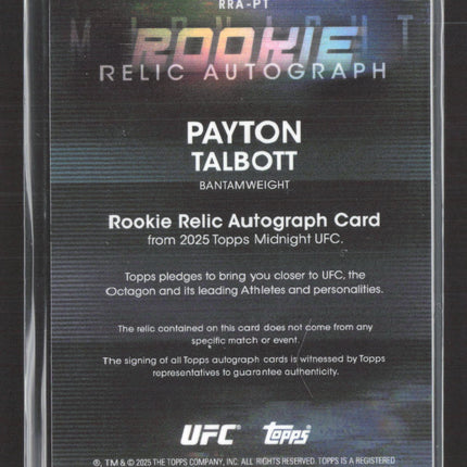 2025 Topps Midnight UFC Payton Talbott #RRA-PT RC Rookie Relic Card Auto