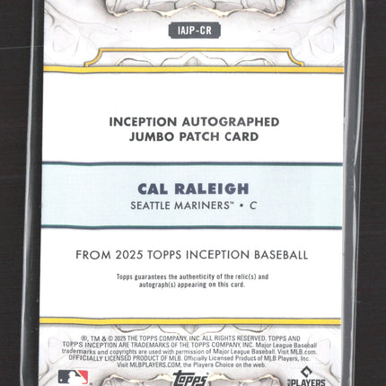 2025 Topps Inception Cal Raleigh #IAJP-CR 04/25 Jumbo Patch Auto