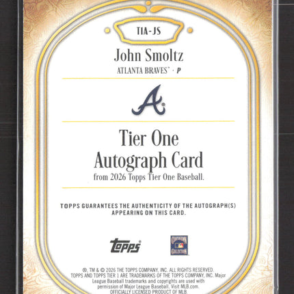 2026 Topps Tier One John Smoltz #TIA-JS 1/25 Auto