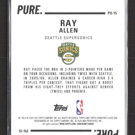 2026 Topps Pure Ray Allen #PU-15