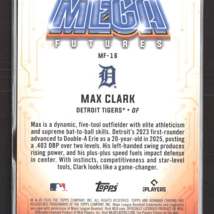 2026 Bowman Chrome Mega Futures Max Clark #MF-16