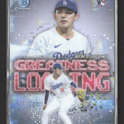 2025 Bowman Chrome Greatness Loading Roki Sasaki #GL-23 RC