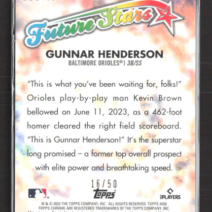 2023 Topps Chrome Future Stars Gunnar Henderson #FSU-17 Gold Refractor RC 16/50