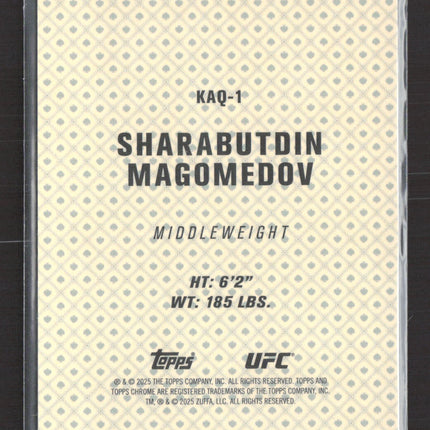 2025 Topps Chrome UFC Kings & Queens Sharabutdin Magomedov #KAQ-1