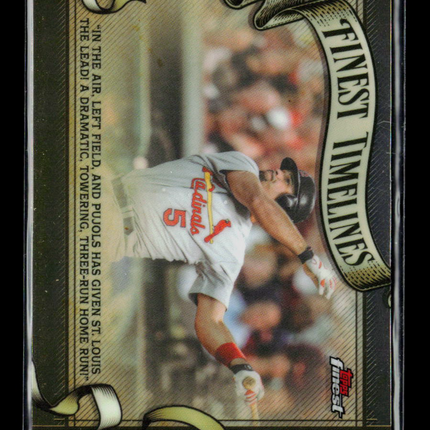 2006 Topps Finest Finest Timelines Albert Pujols #FT-28