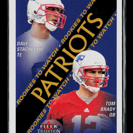 2000 Fleer Tradition Dave Stachelski Tom Brady #352 RC