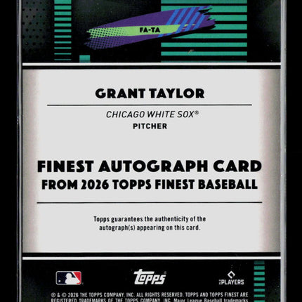 2026 Topps Finest Grant Taylor #FA-TA RC Auto