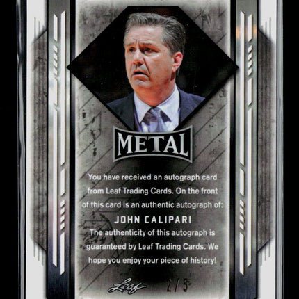 2022 Leaf Metal Basketball John Calipari #BA-JC1 Autograph 2/5 Auto