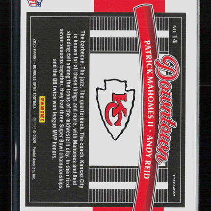 2025 Panini Donruss Optic Football Downtown Andy Reid Patrick Mahomes II #14