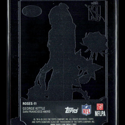 2025 Topps Signature Class Roses George Kittle #ROSES-11