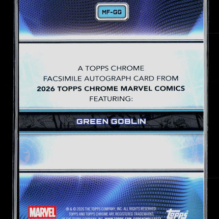 2026 Topps Chrome Marvel Comics Green Goblin Facsimile Autograph #MF-GG /10
