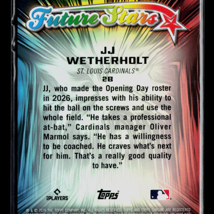 2026 Topps Chrome Future Stars JJ Wetherholt #FS-3 RC