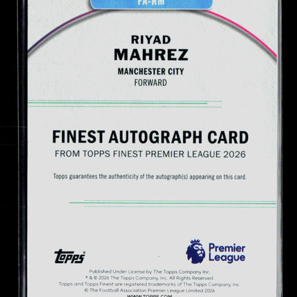 2026 Topps Finest Premier League Riyad Mahrez #FA-RM Green Refractor 24/75 Auto