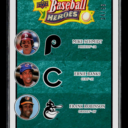 2008 Upper Deck Baseball Heroes Frank Robinson Ernie Banks Mike Schmidt #195 /99