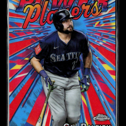 2025 Topps Chrome Power Players Cal Raleigh #PP-37