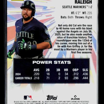 2025 Topps Chrome Power Players Cal Raleigh #PP-37