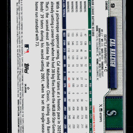 2026 Topps Chrome Cal Raleigh #9 Blue X-Fractor /150
