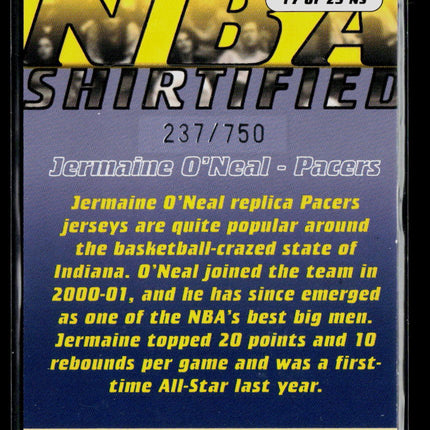 2003 Fleer Focus NBA Shirtified Jermaine O'Neal #17 NS 237/750