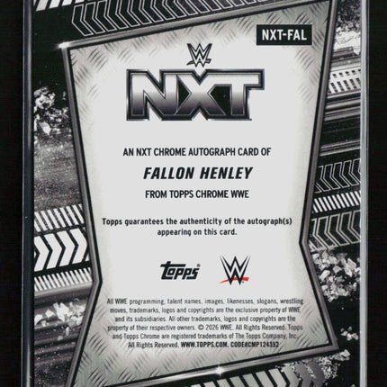 2026 Topps Chrome WWE Fallon Henley #NXT-FAL Auto