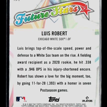 2022 Topps Chrome Luis Robert #FS-2 Future Stars