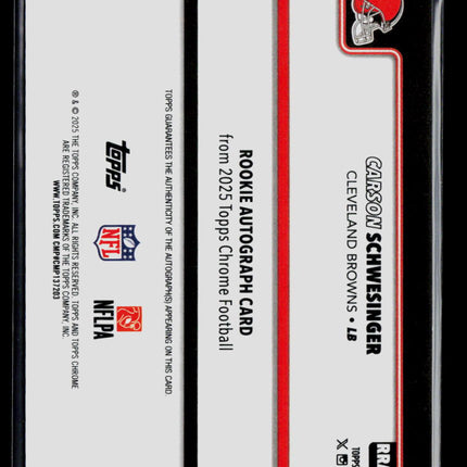 2025 Topps Chrome Football Carson Schwesinger #RRA-CSC RC Auto