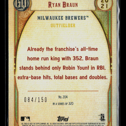 2021 Topps Gypsy Queen Ryan Braun #204 Blue 084/150