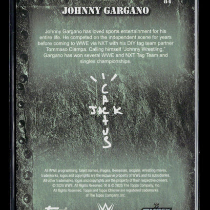 2025 Topps Chrome WWE Cactus Jack Johnny Gargano #84