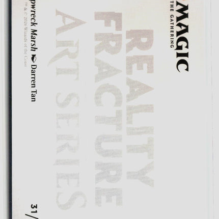 MTG Shipwreck Marsh Art Card Art Series: Reality Fracture S • 31 Normal