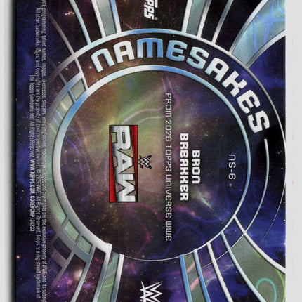 2026 Topps Universe WWE Namesakes Bron Breakker #NS-6 204/299