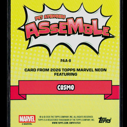 2026 Topps Marvel Neon Cosmo Insert Pet Avengers Assemble #PAA-8