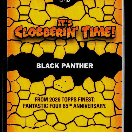 2026 Topps Finest Fantastic Four 65th Anniversary Black Panther Insert #CT-02
